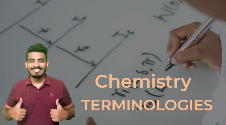 Chemistry Terminologies
